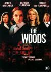Woods, The